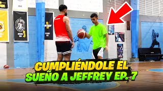 CUMPLIÉNDOLE EL SUEÑO A JEFFREY EP 7  CABRERAS BASKETBALL [upl. by Guillermo]