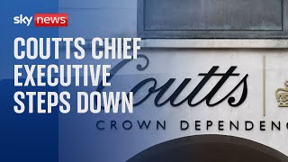 Coutts chief executive Peter Flavel stands down after Farage banking row [upl. by Ahsiekram34]