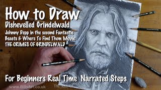 How to Draw the Dishevelled Grindelwald  Johnny Depp in the new Fantastic Beasts Movie [upl. by Neelyar]