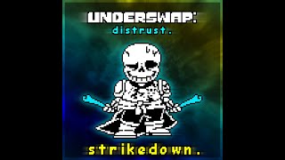 Underswap Distrust Phase 2 strikedown [upl. by Isherwood]