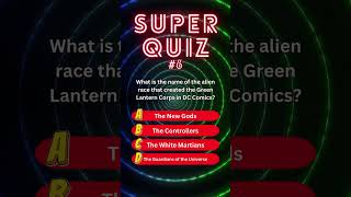 SUPER QUIZ No 6  DC Comics  Marvel Comics [upl. by Amor849]