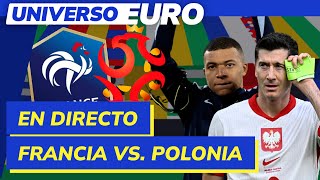 EUROCOPA EN VIVO  FRANCIA vs POLONIA en directo I UNIVERSO EURO 12 [upl. by Jar]