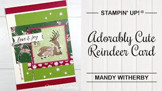 Adorably Cute Reindeer Card with Reindeer Days Designer Series Paper  Stampin Up® [upl. by Lyram391]