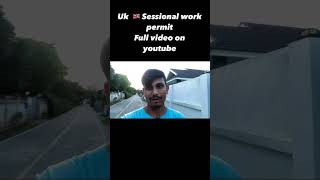 Sessional work visa of uk 🇬🇧 shorts  virals  jobs [upl. by Ehcram370]