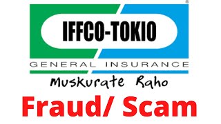 Fraud  Iffco tokio car insurance  Scam  iffco tokio [upl. by Deehahs]