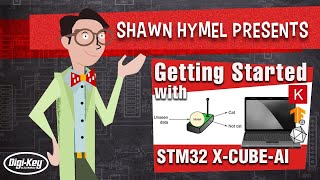 TinyML Getting Started with STM32 XCUBEAI  DigiKey Electronics [upl. by Hcirdla]