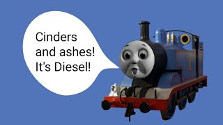 Thomas  Cinders and ashes Its Diesel [upl. by Bajaj]