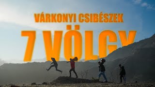 Várkonyi Csibészek  Hét Völgy [upl. by Godwin]