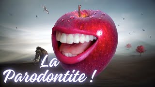 La Parodontite  bienetre beauté dentaire [upl. by Mace792]