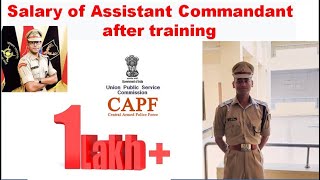 Salary of Assistant Commandant after training  UPSC CAPFAC [upl. by Schreibe767]