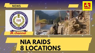 NIA raids 8 locations in premises in districts including Reasi Doda Udhampur Ramban and Kishtwar [upl. by Finny]