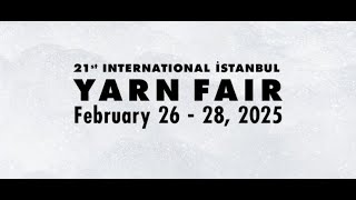 INTERNATIONAL ISTANBUL YARN FAIR 2025 [upl. by Aihsemaj776]