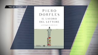 Tra le righe  quotIl lavoro del lettorequot di Piero Dorfles 15112024 [upl. by Nuriel]