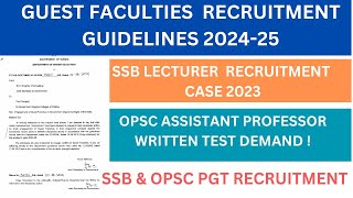 ODISHA GOVT LECTURER RECRUITMENT 2024 II REGULAR FACILITY amp GUEST FACULTY I SSB LECTURER CASE STATUS [upl. by Renrag747]