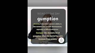 Word of the day quotGUMPTIONquot englishplanet786 viralvideo viralreels viralshorts shortvideo short [upl. by Oliric818]