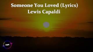 Someone you Loved  Lewis Capaldi [upl. by Yntirb537]