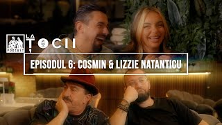 La Tocii Episodul 6  Cosmin amp Lizzie Natanticu [upl. by Eltsyrc]