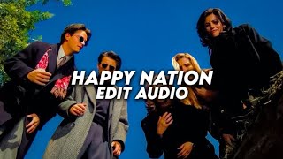 Happy Nation  Ace Of Base Edit Audio [upl. by Bates745]