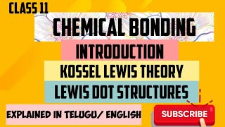 Class 11CHEMICAL BONDINGINTRODUCTIONKossel Lewis approachLewis dot structure [upl. by Naldo]