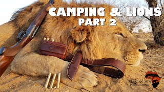 Camping with Lions  Part 2  Hunting lions on foot [upl. by Retse]