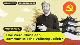 Stoomcursus Geschiedenis examen vwo 2 I Hoe werd China een communistisch land [upl. by Oraneg912]