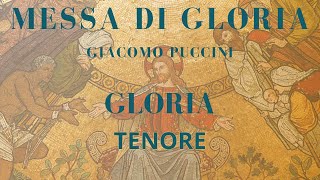 Puccini  GLORIA  Messa di Gloria Tenore [upl. by Covell]