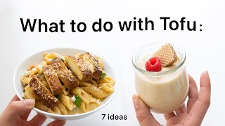 The BEST Tofu Recipes I’ve ever tried easy amp not boring [upl. by Littell218]