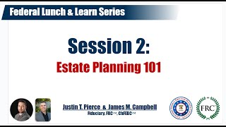 Estate Planning 101  Federal Employee Benefit Advisors [upl. by Eilla]