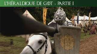 Armoiries et Blasons  LHéraldique de GAME OF THRONES Partie 1 [upl. by Ysac]