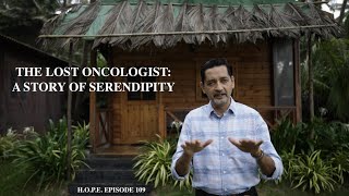 HOPE  Episode 109 The Lost Oncologist [upl. by Ahsila]