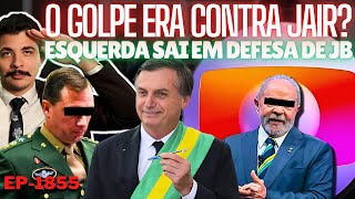 GOLPE Dentro do GOLPE A TRAMA Contra BOLSONARO  Esquerda SAI em DEFESA de JB  O Plano Macro do BR [upl. by Akieluz]