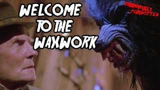 Waxwork Has It ALL A GREAT 80s Monster Movie [upl. by Luna]