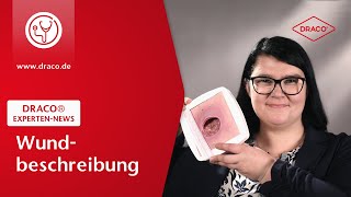 Wundbeschreibung  Wie messe ich eine Wunde aus – der DRACO® Videoblog [upl. by Engeddi]