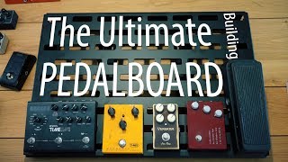 Trying to build the ultimate PEDALBOARD [upl. by Farr231]