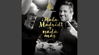 Y Nada Más aka Hala Madrid Y Nada Más [upl. by Enelrad]