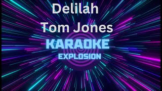 Delilah  Karaoke  Tom Jones karaoke [upl. by Maegan740]