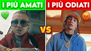 I RAPPER PIÙ AMATI VS ODIATI DAL PUBBLICO [upl. by Sophronia229]