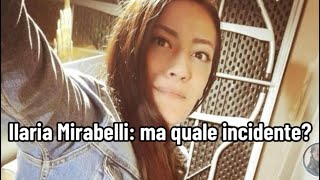 Ilaria Mirabelli ma quale incidente [upl. by Gilman507]