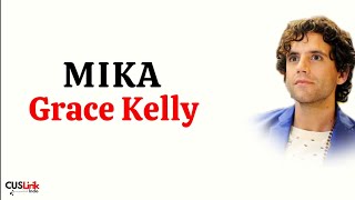 Grace Kelly  MIKA Lirik Lagu Terjemahan  Lyrics [upl. by Sumetra]