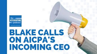 Blake Urges New AICPA President to Address CPA Salary Concerns [upl. by Nidnal449]