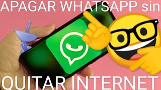 📱⛔ Cómo APAGAR WHATSAPP SIN DESACTIVAR INTERNET en tu MÓVIL PAUSAR WHATSAPP SIN QUITAR INTERNET [upl. by Eeslek]