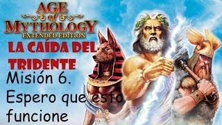 Age of Mythology Extended Edition  La caída del Tridente  6 Espero que esto funcione  Titan [upl. by Beau106]