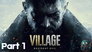 Resident Evil 8 Village First Playthrough – Horror Awaits  Part 1 [upl. by Sirrah]