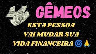 ♊ GÊMEOS ❤️💲ESTA PESSOA VAI MUDAR SUA VIDA FINANCEIRA A PARCERIA aprofetizali [upl. by Htebesile]