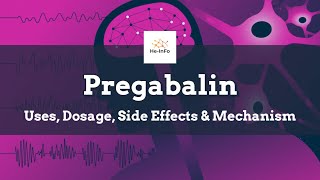 pregabalin  Uses Dosage Side Effects amp Mechanism  Lyrica [upl. by Zaneski]