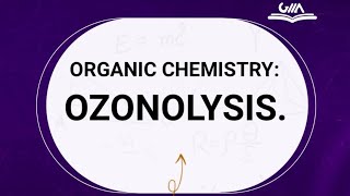 OZONOLYSIS REACTION WITH EXAMPLE [upl. by Ayekat]