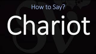 How to Pronounce Chariot CORRECTLY Meaning amp Pronunciation [upl. by Ashia]