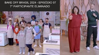 Bake off Brasil 2024 7° Participante Eliminado Ep 07 28092024 [upl. by Nnylakcaj]