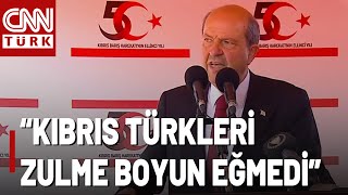 Şanlı Zafer 50 Yaşında KKTC Cumhurbaşkanı Ersin Tatar quotTürklüğün Onurunu Çiğnetmeyeceğizquot [upl. by Searle]