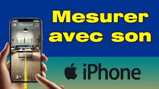 Comment mesurer avec iPhone [upl. by Erskine]